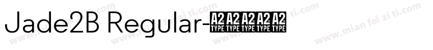 Jade2B Regular字体转换